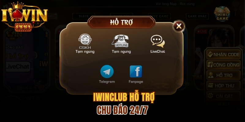 Iwin club hỗ trợ chu đáo 24/7